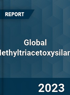 Global Methyltriacetoxysilane Industry