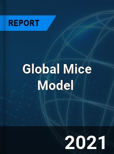 Global Mice Model Market