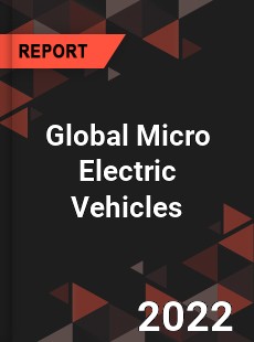 Global Micro Electric Vehicles Market