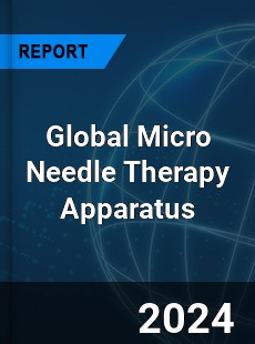 Global Micro Needle Therapy Apparatus Industry