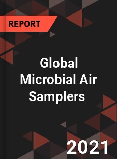 Global Microbial Air Samplers Market