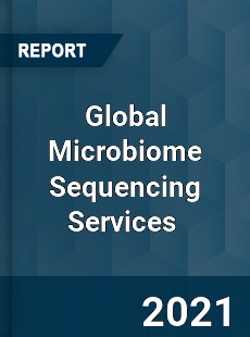 Global Microbiome Sequencing Services Market