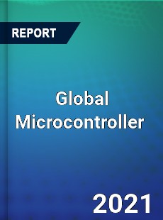 Global Microcontroller Market