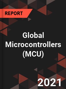 Global Microcontrollers Market