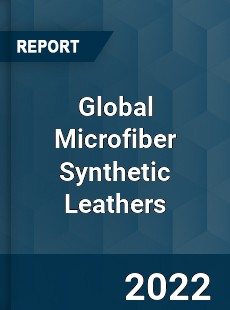 Global Microfiber Synthetic Leathers Market