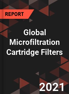 Global Microfiltration Cartridge Filters Market