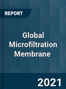 Global Microfiltration Membrane Market