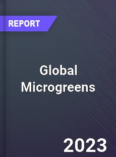 Global Microgreens Market