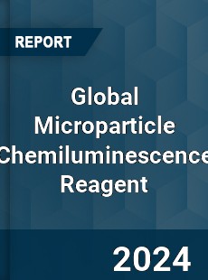 Global Microparticle Chemiluminescence Reagent Industry