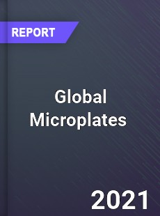 Global Microplates Market