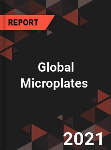 Global Microplates Market