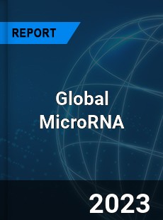 Global MicroRNA Market