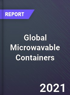 Global Microwavable Containers Market