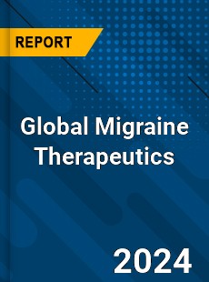 Global Migraine Therapeutics Market