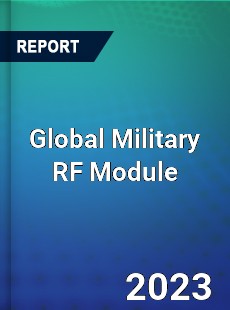 Global Military RF Module Industry