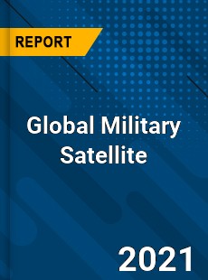 Global Military Satellite Market