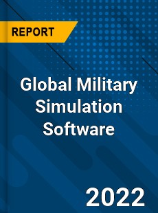 Global Military Simulation Software Market