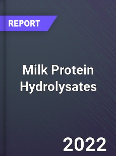 Global Milk Protein Hydrolysates Market