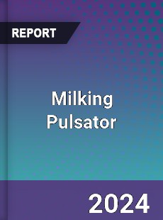 Global Milking Pulsator Outlook