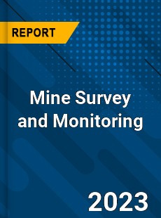 Global Mine Survey and Monitoring Market