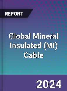 Global Mineral Insulated Cable Market