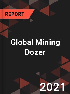 Global Mining Dozer Market