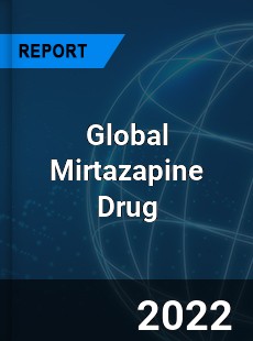 Global Mirtazapine Drug Market