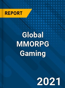 Global MMORPG Gaming Market