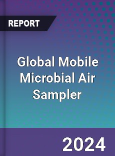 Global Mobile Microbial Air Sampler Industry