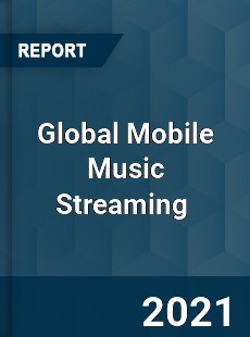 Global Mobile Music Streaming Market