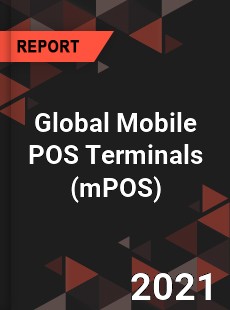 Global Mobile POS Terminals Market