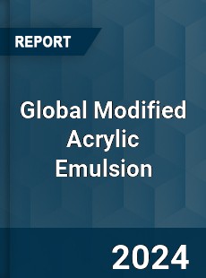 Global Modified Acrylic Emulsion Industry