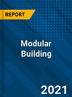 Global Modular Building Market