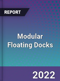 Global Modular Floating Docks Market