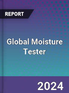 Global Moisture Tester Market