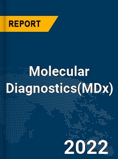 Global Molecular Diagnostics Industry