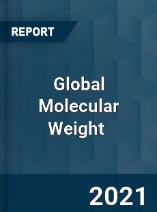 Global Molecular Weight Market