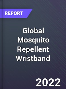 Global Mosquito Repellent Wristband Market