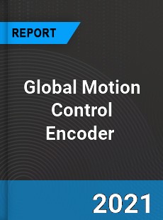 Global Motion Control Encoder Market