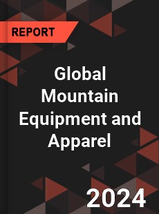 Global Mountain Equipment and Apparel Industry