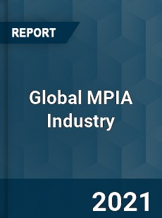 Global MPIA Industry