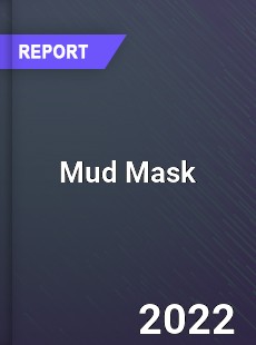 Global Mud Mask Market