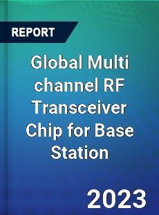 Global Multi channel RF Transceiver Chip for Base Station Industry