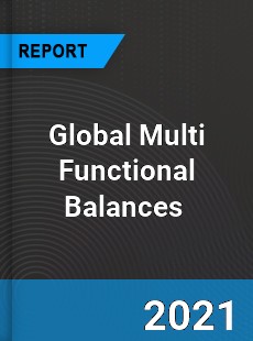 Global Multi Functional Balances Market