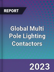 Global Multi Pole Lighting Contactors Market