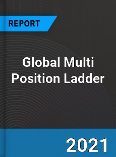 Global Multi Position Ladder Market