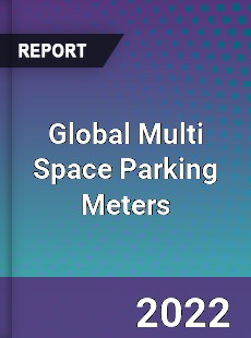 Global Multi Space Parking Meters Market