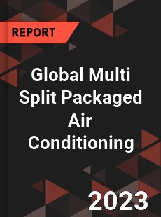 Global Multi Split Packaged Air Conditioning Industry