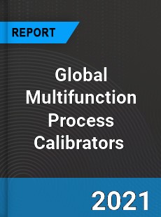 Global Multifunction Process Calibrators Market