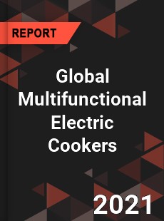 Global Multifunctional Electric Cookers Industry